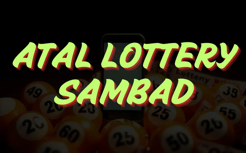 atal lottery sambad